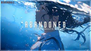 Abandoned - A Melodic Dubstep & Future Bass/ Melodic Trap Mix