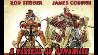 A Fistful of Dynamite (A Sergio Leone Film)