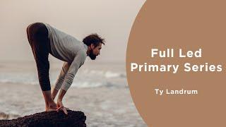 Ashtanga Yoga Full Primary Series with Ty Landrum