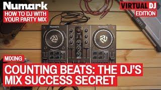 Counting Beats: The DJ’s Mix Success Secret - How To DJ With Numark Party Mix (VDJ Edition) 12 of 20