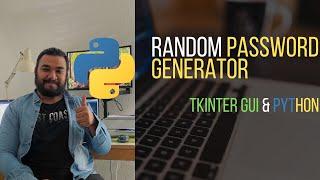Random Password Generator with Python and TKinter GUI