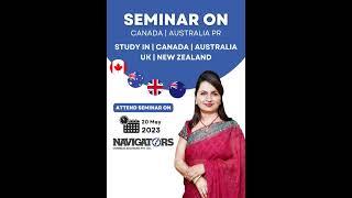 Seminar On Canada | Australia PR | Navigators Overseas