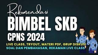 REKOMENDASI BIMBEL SKB CPNS 2024 KELAS ONLINE