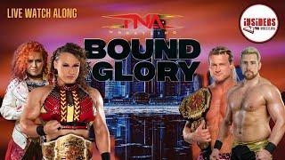 TNA WRESTLING BOUND FOR GLORY 2024: WATCHALONG - Insiders Pro Wrestling