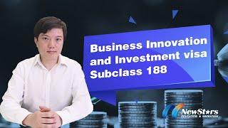 Australia Business Visa subclass 188 - Business Innovation Stream Overview