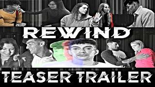 REWIND: Teaser Trailer