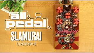 All-Pedal Slamurai Overdrive