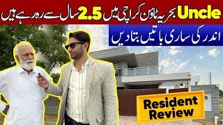 Bahria Town Karachi Resident Review From 70 Years Old Uncle || P4 500 Sqyard Villas