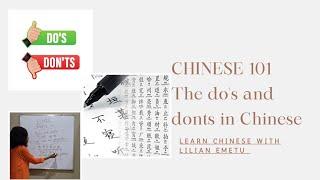 Dos and Donts in Chinese- Learn Chinese with Lilian Emetu