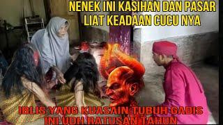 SAAT AJA IBLIS INI KELUAR DARI RAGA GADIS INI