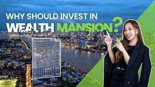 WHY SHOULD INVEST IN WEALTH MANSION ? | Condo by the River View | Cambodia Real estate