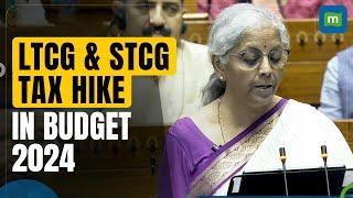 FM Sitharaman Hikes Tax On LTCG, STCG | What Are The New Tax Rates On Capital Gains? | Budget 2024