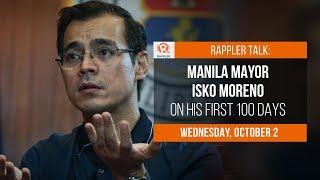 Rappler Talk: Manila Mayor Isko Moreno on his first 100 days in office