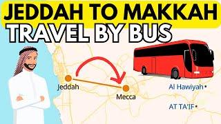 [EASY GUIDE] HOW TO TRAVEL FROM JEDDAH AIRPORT TO MAKKAH BY BUS IN THE EARLY HOURS!