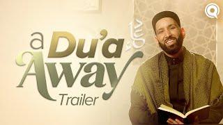 A Du’a Away with Dr. Omar Suleiman | TRAILER: Dhul Hijjah Series 2024