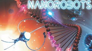 Nanorobotics - 7 CRAZY Breakthroughs