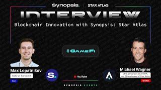 Interview with Star Atlas (Michael Wagner) | Blockchain Innovation with Synopsis: @StarAtlasGame