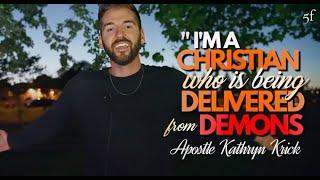 "I'm a Christian who is being Delivered from Demons"