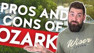 PROS and CONS of Ozark Missouri