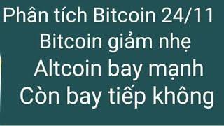 Phân tích bitcoin altcoin hôm nay ngày 24/11 cập nhật thị trường crypto mới nhất hôm nay