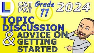 CAT PAT 2024 | Grade 11 | Topic discussion & advice on getting started