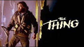 The Thing; Dom & Mike's Spoiler Alert - Review/Discuss The 1982 Classic Sci-fi/Horror