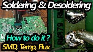 Soldering & Desoldering Tutorial | Beginners How To Video | Temp, SMD, Flux