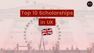 Top 10 Scholarships In UK For International Students Fully Funded 2022