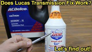 Does Lucas Transmission Fix Work?  Let's find out!