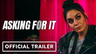 Asking For It - Official Trailer (2022) Vanessa Hudgens, Kiersey Clemons, Alexandra Shipp