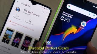 How To Install Google Camera On Any Android  Best Gcam For Your Phone