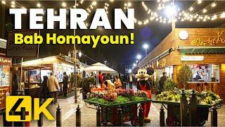 【4K】Street Food Lovers Center - Walking on BAB HOMAYOUN Street [2022] تهران، خیابان باب همایون