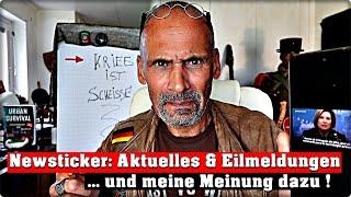 Newsticker: Aktuelles & Eilmeldungen - und meine Meinung dazu ! (01.07.2024)