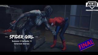 Spider-Girl/Silk Fan film series(S.2,Ep.11)(Marvel Comics/Superheroine/Short movie)
