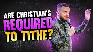 Are Christian's required to tithe?