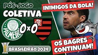 PÓS-JOGO | PALMEIRAS 0X0 FLAMENGO | BRASILEIRÃO 2024 | COLETIVA ABEL FERREIRA AO VIVO