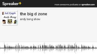 the big d zone (made with Spreaker)