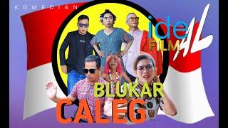 BELUKAR CALEG ideal Film (KOMEDIAN)