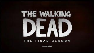 The Walking Dead: The Final Season (Any%) Longplay [E113]