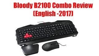 Bloody B2100 Gaming Combo Review (English - 2017)