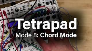 Tetrapad: Chapter 8 - Chord Mode