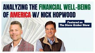 Analyzing Financial Well-being in America with Nick Hopwood on Steve Gruber Show