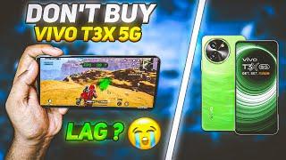  DON'T BUY VIVO T3X 5G FOR PUBG BGMI GAMING  MUST WATCH BEFORE BUYING | VIVO T3X | VIVO T3X 5G