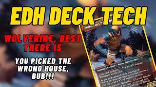 EDH Deck Tech - Wolverine, Best There Is - You Picked The Wrong House, Bub!!!