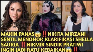 NIKITA MIRZANI SENTIL MENOHOK KLARIFIKASI SHELLA ‼️NIKMIR SINDIR PRATIWI INGIN JADI RATU KEBAIKAN‼️