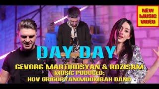 Gevorg Martirosyan & ROZISAM - DAY-DAY (Prod. Hov Grigoryan) (Official Music Video)