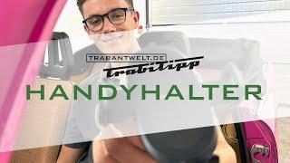 trabantwelt.de #Trabitipp Folge 41 – Handy-Halter