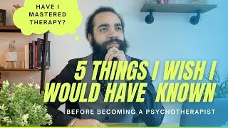 I WISH I KNEW these things before becoming a THERAPIST