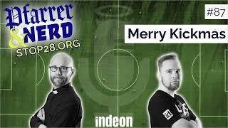 Pfarrer & Nerd 087: Merry Kickmas