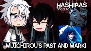 [/] Hashiras React To Muichirou's Past And Mark! | Swordsmith Village PART 5!